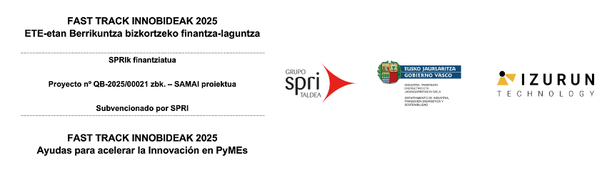 FAST TRACK INNOBIDEAK 2025 para el proyecto SAMAI